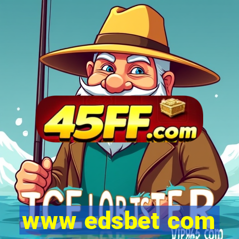 www edsbet com